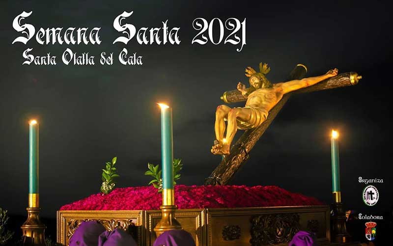 Semana Santa en Santa Olalla del Cala 2021 Santa Olalla del Cala